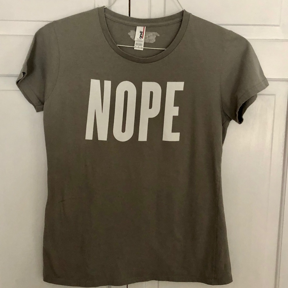NOPE tee Let your shirt speak for you Med